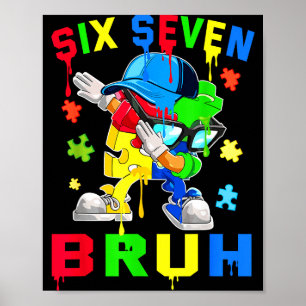 Poster Bruh 67 seis sete puzzle dabbing conscientização d