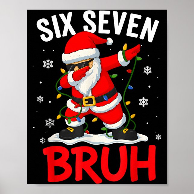 Poster Bruh 67 Six Seven Santa Dabbing Christmas Meme Boy (Frente)