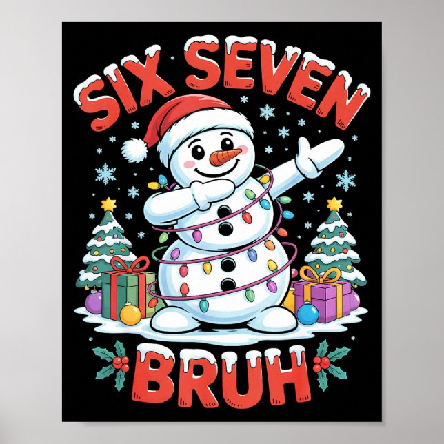 Poster Bruh 67 Six Seven Snowman Dabbing Christmas Shirts (Frente)