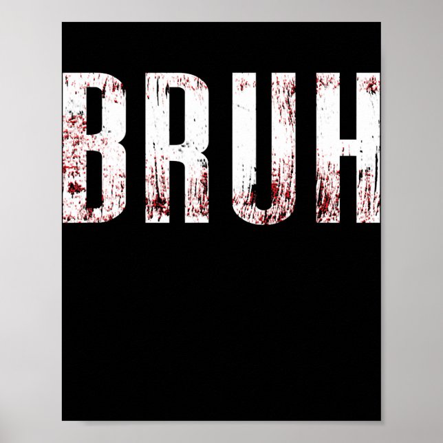 Poster Bruh A Engraçado Bruh Sound of Males Friends Teens (Frente)