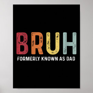 Poster Bruh Anteriormente Conhecido como Pai Engraçado Pa