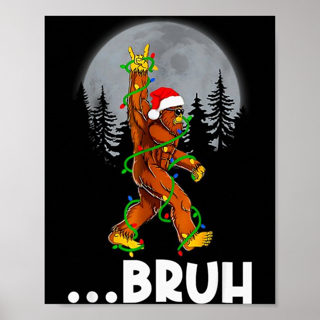 Poster Bruh Bigfoot Christmas Shirt Christmas Tree Xmas S (Frente)