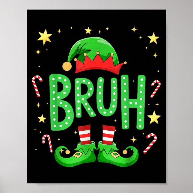 Poster Bruh Christmas Elf Funny Xmas Kids Boys Christmas  (Frente)