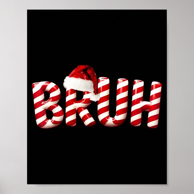 Poster Bruh Christmas Kids Girls Boys Funny Christmas Hum (Frente)
