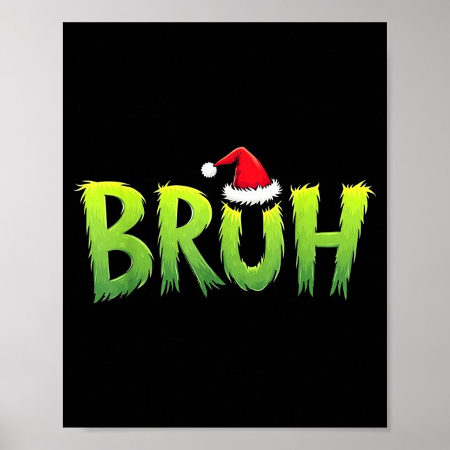Poster Bruh Christmas Kids Teens Boys Funny Christmas Hum (Frente)