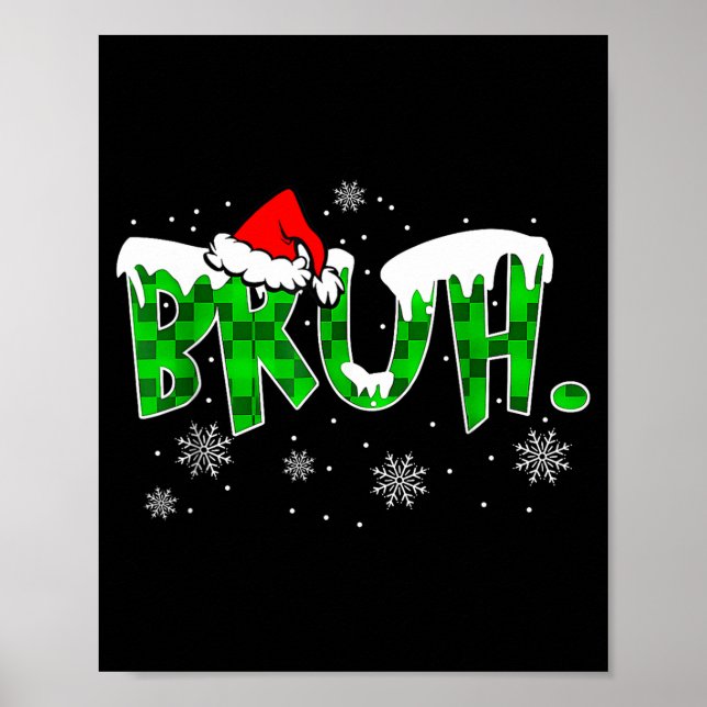 Poster Bruh Christmas Red Plaid Funny Family Teens Boys K (Frente)