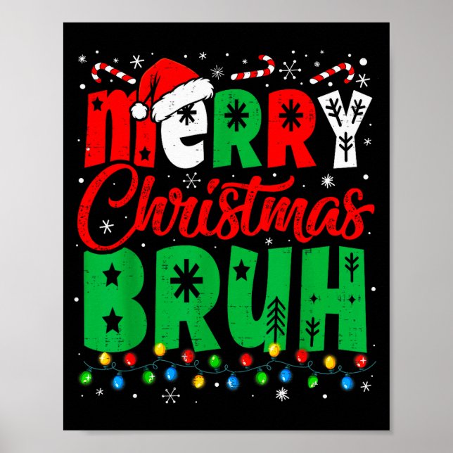 Poster Bruh Christmas Shirt Kids Xmas Men Teen Boys Funny (Frente)