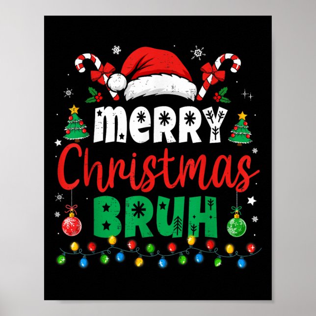 Poster Bruh Christmas Shirt Kids Xmas Men Teen Boys Funny (Frente)