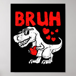 Poster Bruh Dinosaur Retro Namorados Rapazes Homens Garot