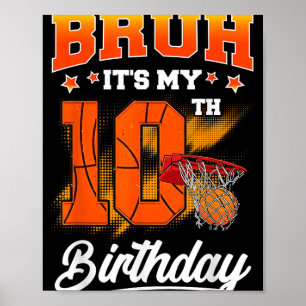 Poster Bruh é o meu 10º Aniversário jogador de basquete 1