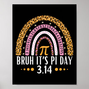 Poster Bruh É Pi Day 3.14 Pi Símbolo Funny Pi Day Teach