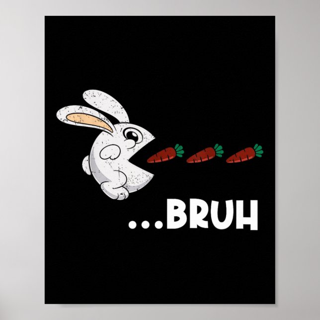 Poster Bruh Easter Bunny Comendo Chocolate Coelho (Frente)