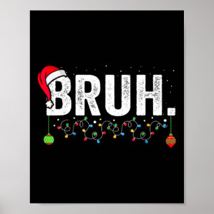 Poster Bruh engraçado Feliz Natal Família de pijama mascu