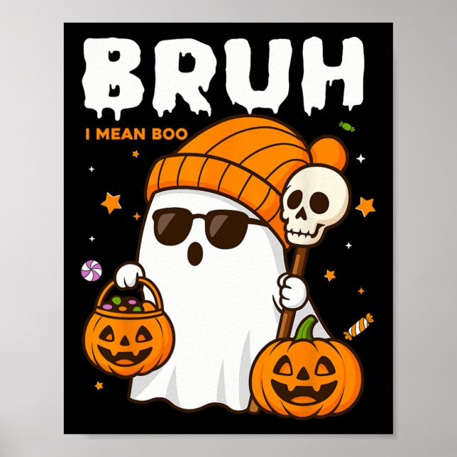 Poster Bruh, Eu Quero Dizer Bô Trick Ou Tratar O Fantasma (Frente)