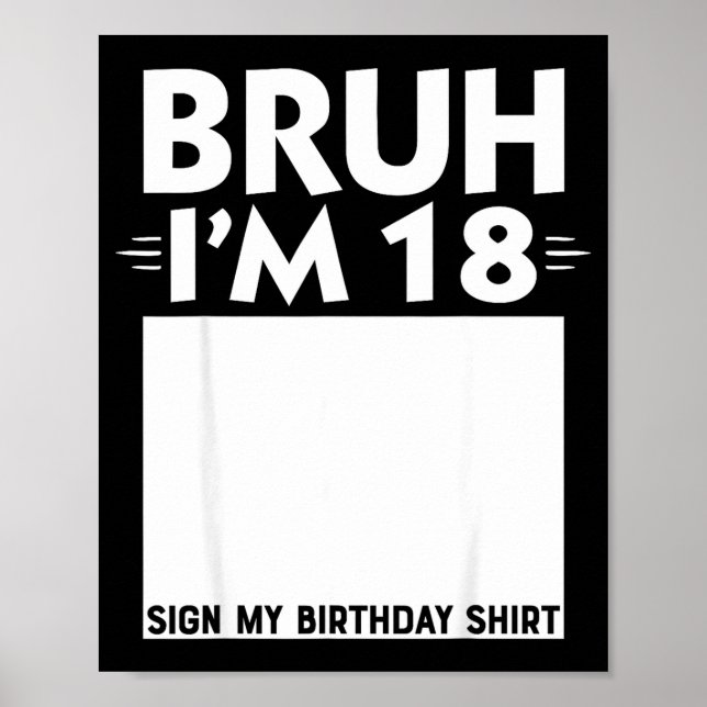 Poster Bruh Eu Sou Presente De 18 Anos Sinal De Aniversár (Frente)