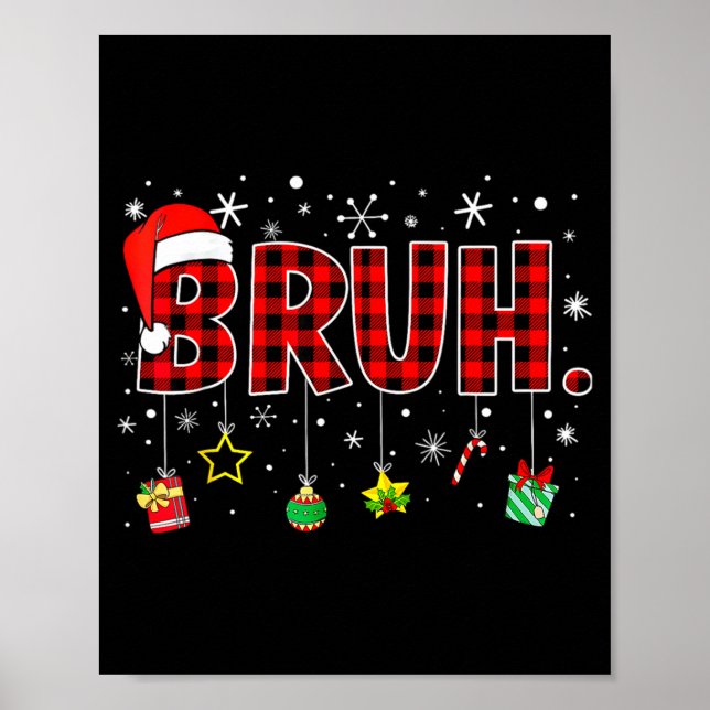 Poster Bruh Funny Christmas Red Plaid Teens Boys Kids Xma (Frente)
