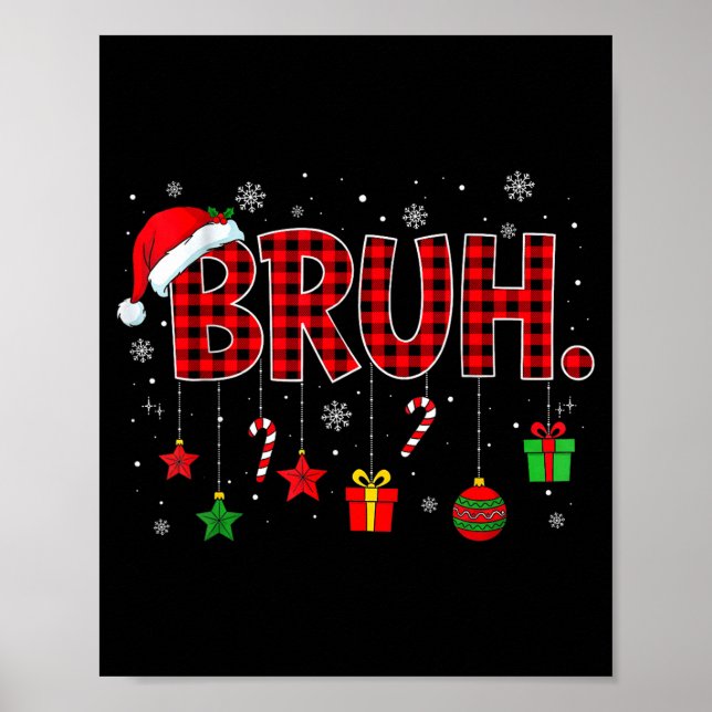 Poster Bruh Funny Christmas Red Plaid Teens Boys Kids Xma (Frente)