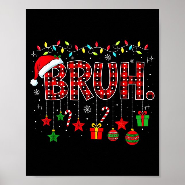 Poster Bruh Funny Christmas Red Plaid Teens Boys Kids Xma (Frente)