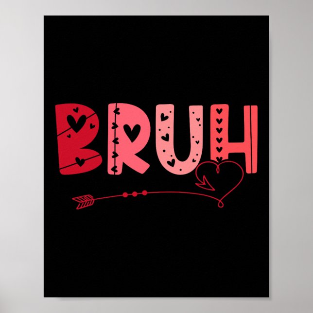 Poster Bruh Funny Memer Irmão Saudando Jovens Homens Val (Frente)