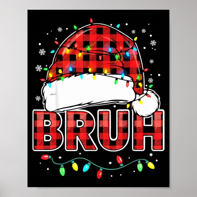 Poster Bruh Funny Santa Hat Lights Christmas  (Frente)