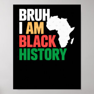 Poster Bruh I Am Black HHistórias Sticker