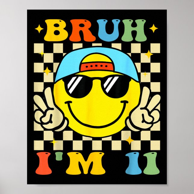 Poster Bruh I'm 11 Years Old Blue Birthday Boys 11th Birt (Frente)