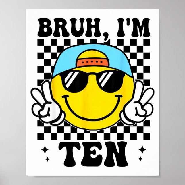 Poster Bruh I'm Ten 10 10th Birthday Groovy Boys Girls 10 (Frente)