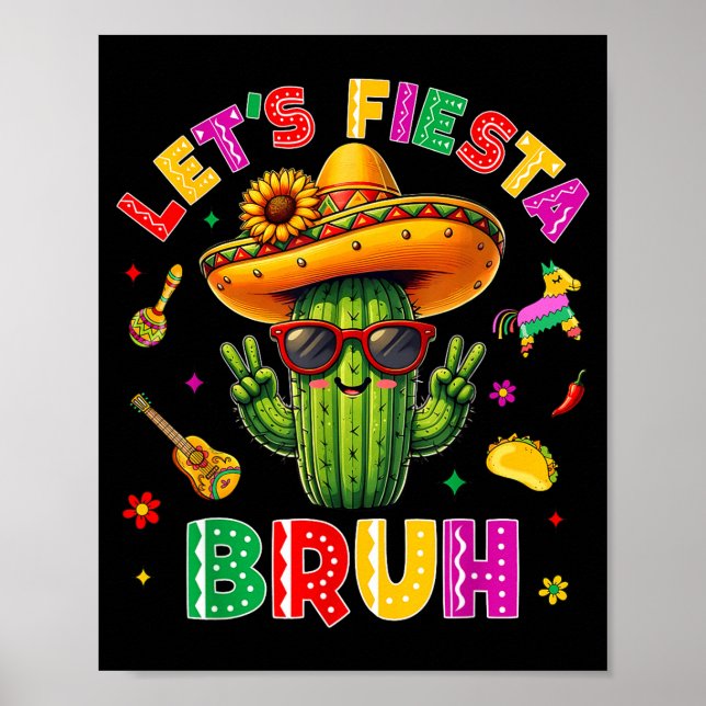 Poster Bruh Lets Fiesta Cinco De Mayo Mexican Party Funny (Frente)