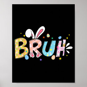 Poster Bruh meme dia de Páscoa coelho engraçado ovos meni