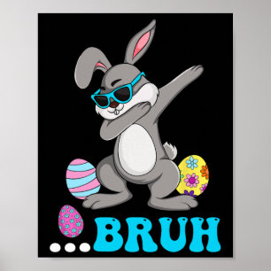 Poster Bruh Meme Dia de Páscoa Coelho Ovos Adolescentes M