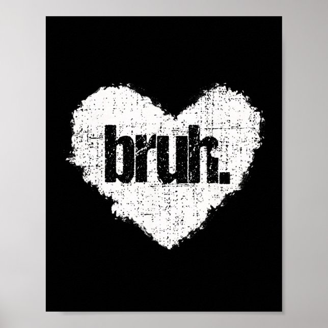 Poster Bruh Meme Funny Saying Bro Greeting Teens Boys Val (Frente)