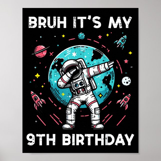 Poster Bruh My 9th Birthday Astronaut Dab 9 Bday Boys Gir (Frente)