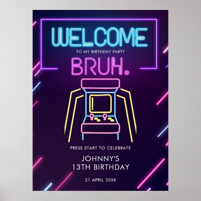 Poster Bruh Neon Arcade Video games Aniversário Sinal de  (Frente)