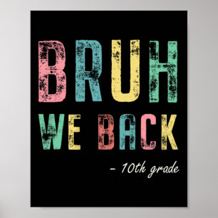 Poster Bruh Nós Ck 10º Ano Primeiro Dia De Aula Para Tent