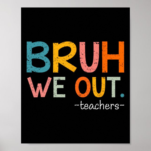 Poster Bruh Nós Descobrimos Professores No Dia Passado Da (Frente)