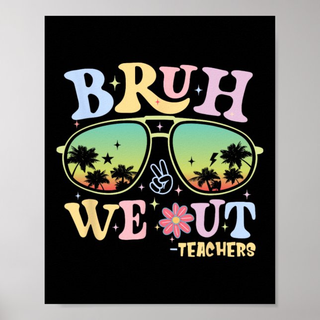 Poster Bruh Nós Saímos Professores Groovy Retro Happy No  (Frente)