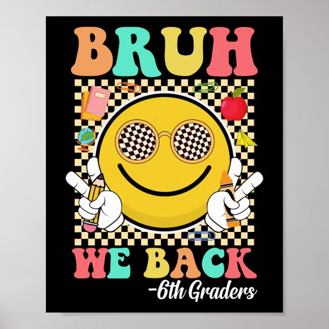 Poster Bruh Nós Voltamos 6 Grades Cute Groovy Smile Face (Frente)
