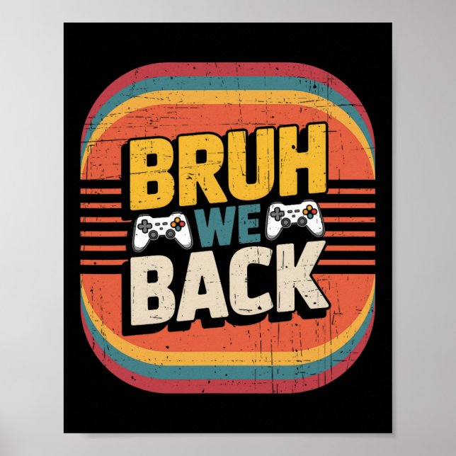Poster Bruh Nós Voltamos À Escola Feliz Primeiro Dia Prof (Frente)