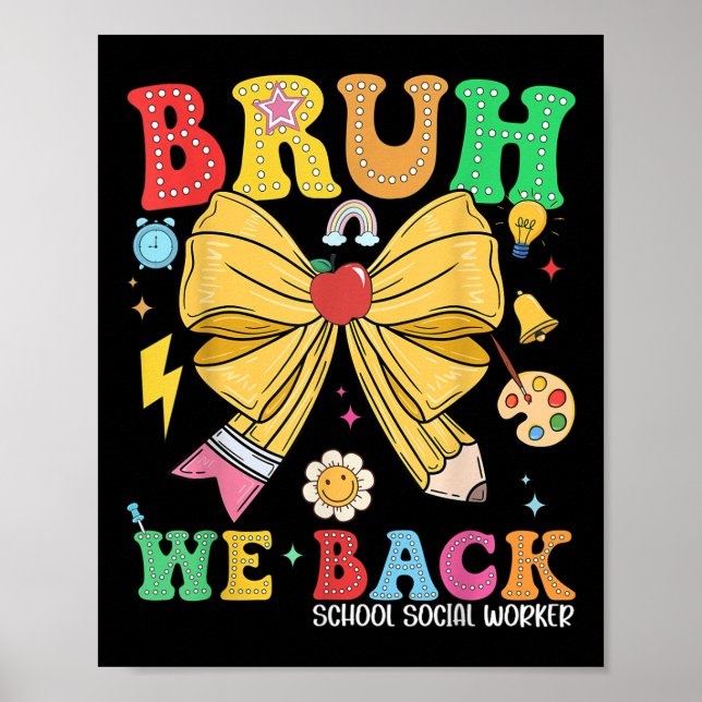 Poster Bruh Nós Voltamos Assistente Social Escolar Lápis  (Frente)