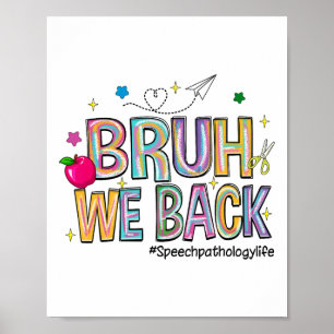 Poster Bruh Nós Voltamos Fonoaudiologia Vida Engraçado Vo
