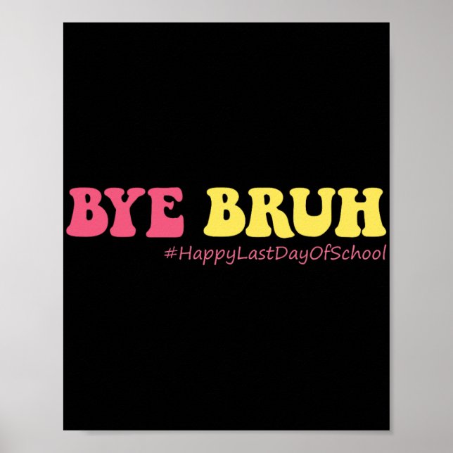 Poster Bruh Professores Groovy Happy No Último Dia Da Som (Frente)