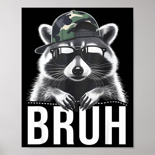 Poster Bruh Raccoon Trash Racoon Camo Hat Youth Teens Kid (Frente)