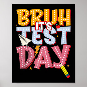 Poster Bruh Seu Dia De Teste De Estado De Estado De Estad