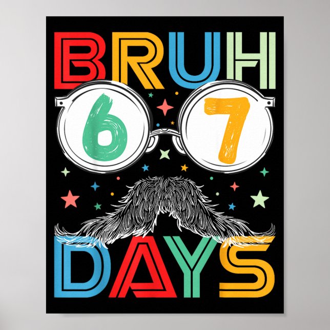 Poster Bruh Sixty Seven Days Funny 6 7 School Kid Milesto (Frente)