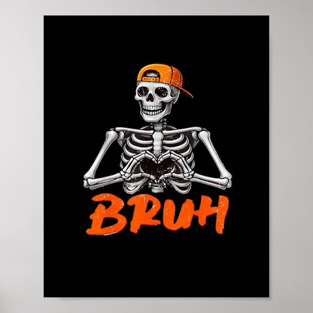 Poster Bruh Skeleton Halloween Men Cl (Frente)