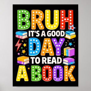 Poster Bruh um bom dia para ler um livro leitura legal