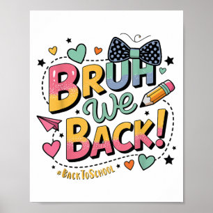 Poster Bruh, Voltamos A Engraçado Estilo Adolescente Prim