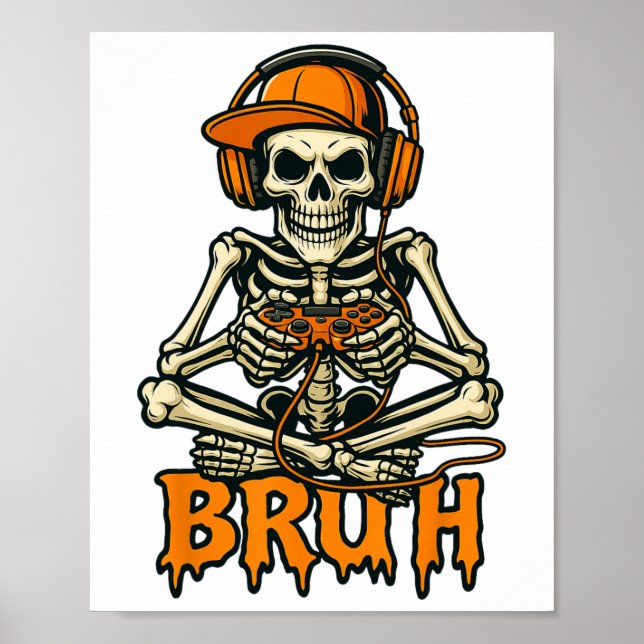 Poster Brut Skeleton Gamer Engraçado Hallow Game Game Gam (Frente)
