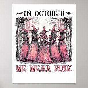 Poster Bruxa Em Outubro Vestimos Nk Breast Cancer Women H