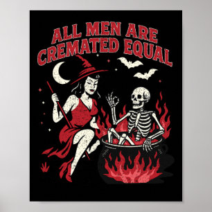 Poster Bruxa Engraçada Todos Os Homens São Cremados Femin